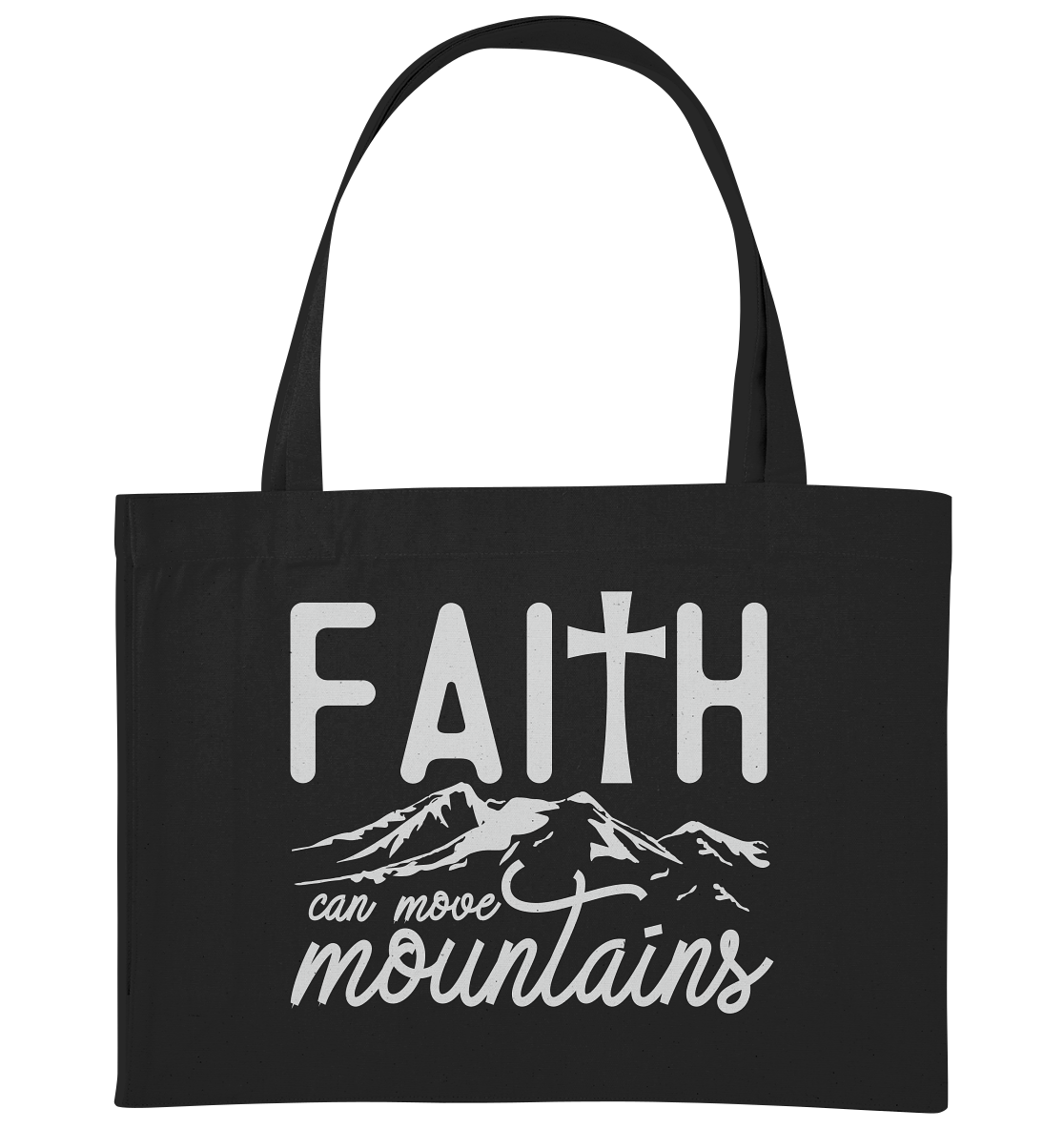 faith can move mountains Organic Shopping Bag